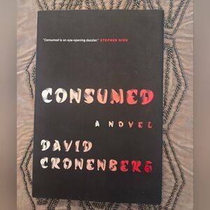 Consumed by David Cronenberg Hardcover